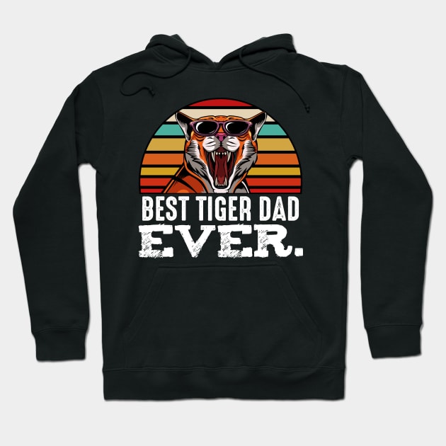 Best Tiger Dad Ever - Wild Exotic Father's Day Hoodie by Lumio Gifts